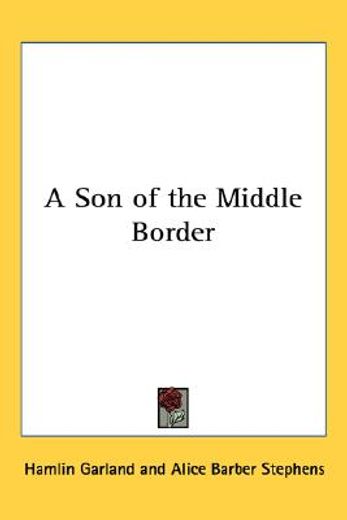 a son of the middle border