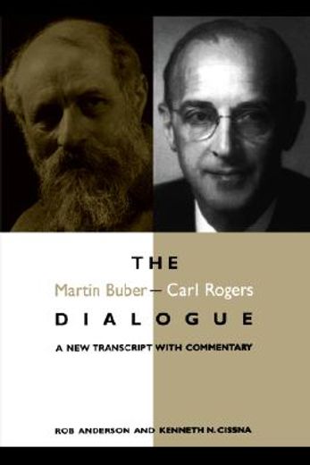 the martin buber-carl rogers debate,a new transcript with commentary