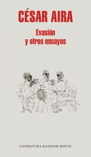 Evasion y Otros Ensayos (in Spanish)