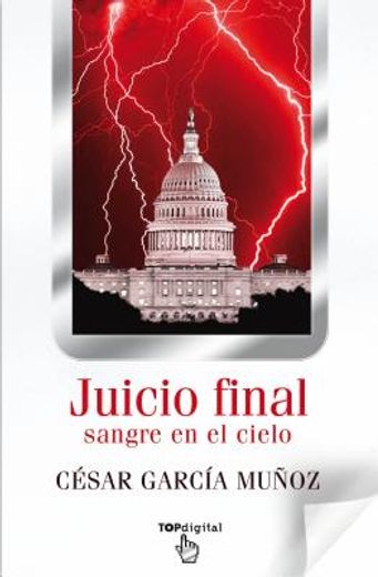 Juicio Final: Sangre En El Cielo. (in Spanish)