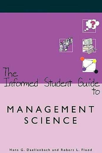 The Informed Student Guide to Management Science (en Inglés)