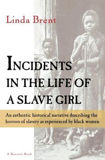 incidents in the life of a slave girl (en Inglés)