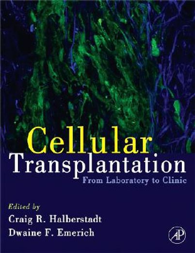 cellular transplantation,from laborabory to clinic