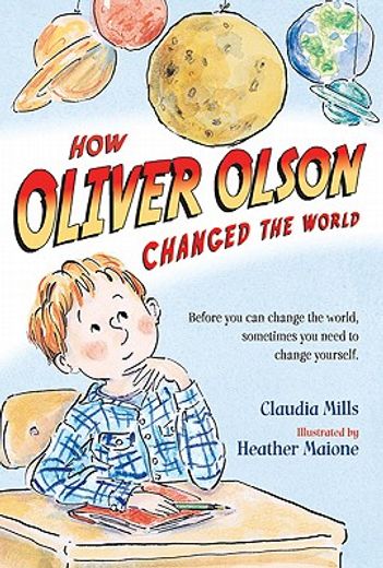 how oliver olson changed the world
