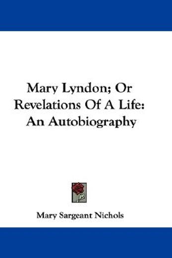 mary lyndon; or revelations of a life: a