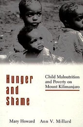 hunger and shame,child malnutrition and poverty on mt. kilimanjaro