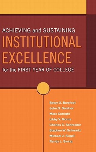 achieving and sustaining institutional excellence for the first year of college