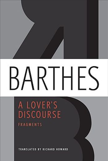 a lover´s discourse,fragments