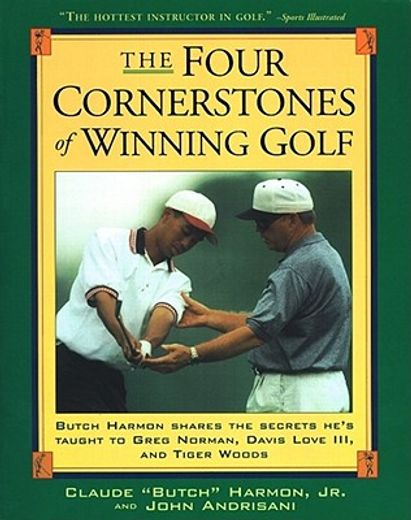 the four cornerstones of winning golf (en Inglés)
