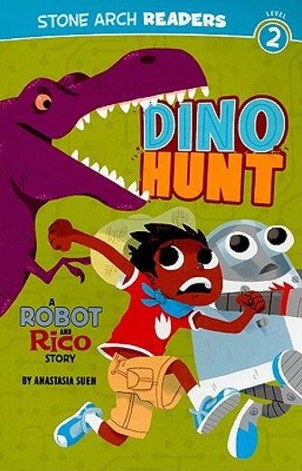 dino hunt,a robot and rico story