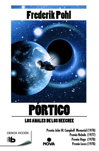 Pórtico (La Saga de los Heechee 1) (in Spanish)