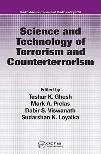 Science and Technology of Terrorism and Counterterrorism (en Inglés)