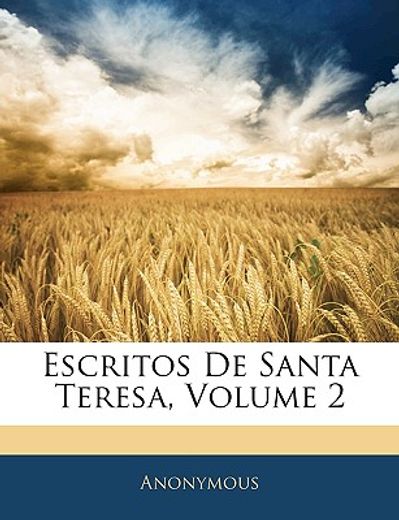 escritos de santa teresa, volume 2