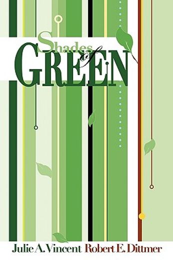 shades of green,a guide to going green for the rest of us