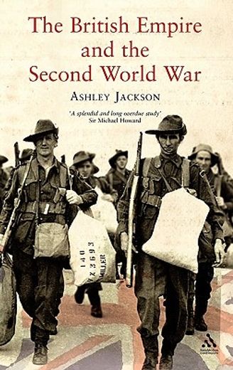 british empire and the second world war (en Inglés)