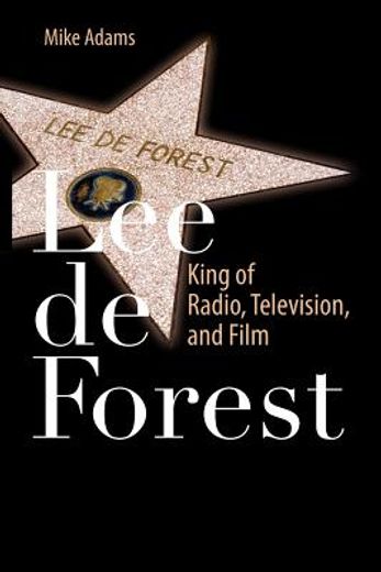 lee de forest (en Inglés)