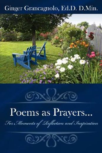 poems as prayers... (en Inglés)