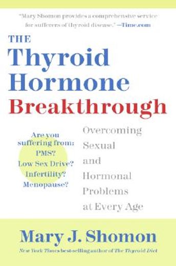 the thyroid hormone breakthrough,overcoming sexual and hormonal problems at every age