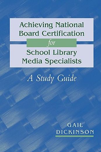 achieving national board certification for school library media specialists