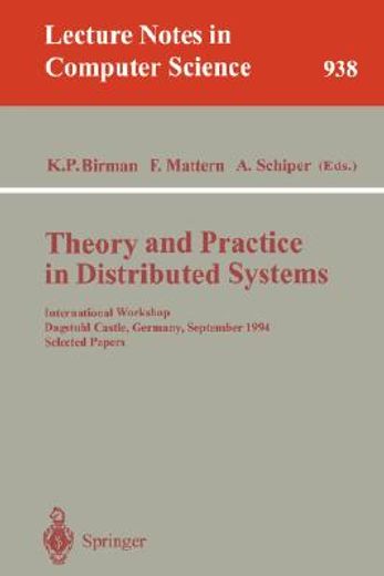 theory and practice in distributed systems (en Inglés)