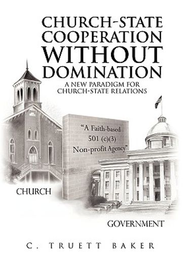 church-state cooperation without domination,a new paradigm for church-state relations