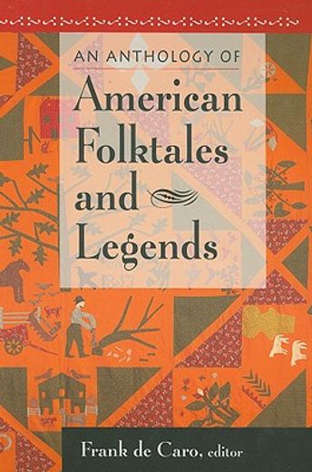 an anthology of american folktales and legends