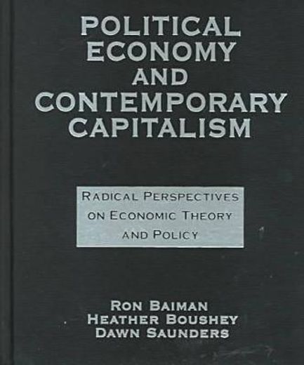 political economy and contemporary capitalism,radical perspectives on economic theory and policy