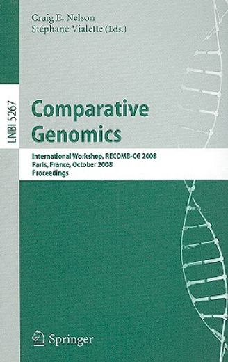 comparative genomics,international workshop, recomb-cg 2008, paris, france, october 13-15, 2008, proceedings