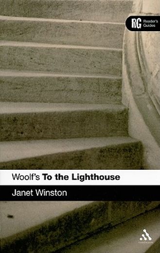 woolf´s to the lighthouse,a reader´s guide