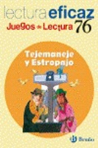 Tejemaneje y Estropajo (4º Educacion Primaria) (Juegos de Lectura )