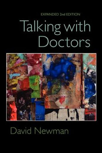 talking with doctors, expanded 2nd edition (en Inglés)