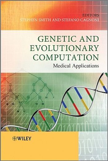 genetic and evolutionary computation,medical applications