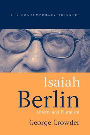 isaiah berlin,liberty and pluralism