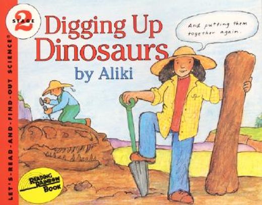 digging up dinosaurs (en Inglés)