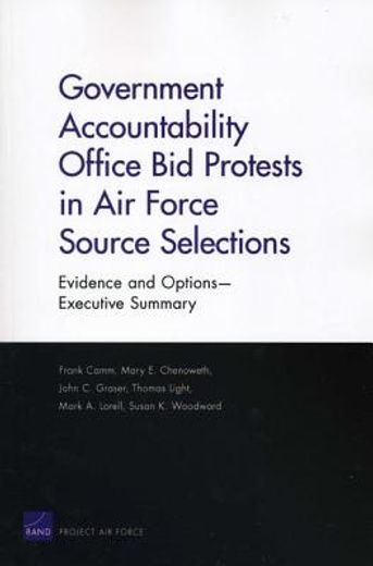government accountability office bid protests in air force source selections,evidence and options, executive summary