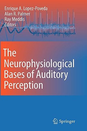 the neurophysiological bases of auditory perception