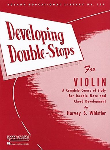 developing double-stops for violin,a complete copurse of study for double note and chord development