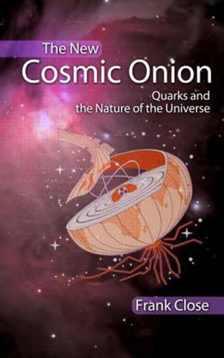 the new cosmic onion,quarks and the nature of the universe