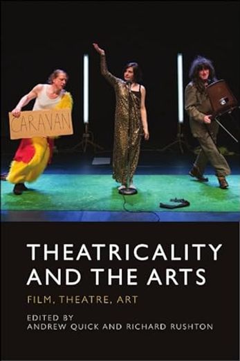 Theatricality and the Arts (in English)