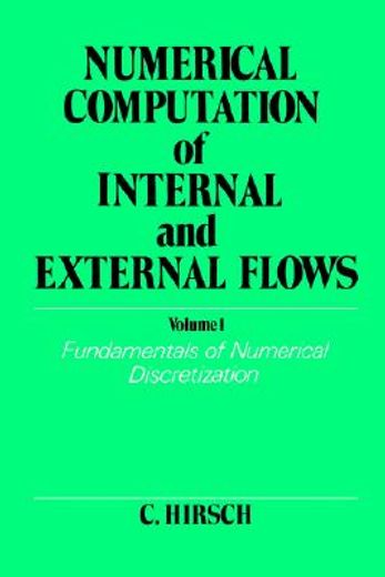 numerical computation of internal and external flows,fundamentals of numerical discretization