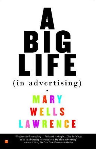 a big life,in advertising (en Inglés)