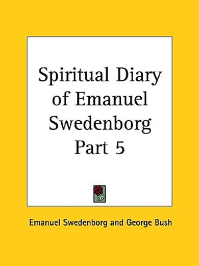 spiritual diary of emanuel swedenborg 1902