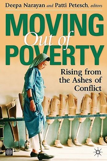 moving out of poverty,rising from the ashes of conflict