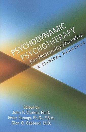 psychodynamic psychotherapy for personality disorders,a clinical handbook