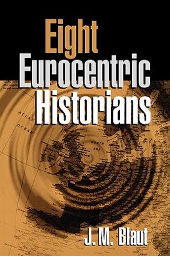 eight eurocentric historians