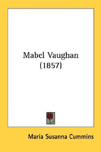 mabel vaughan (1857)