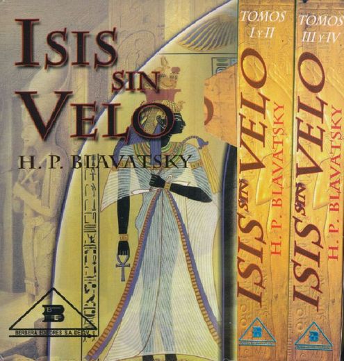 Isis sin Velo. Coleccion, 2 Tomos (Spanish Edition)