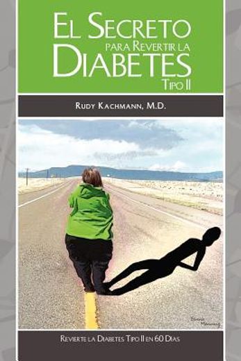 el secreto para revertir la diabetes tipo ii
