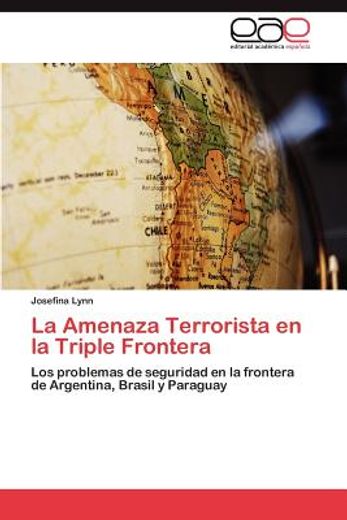 la amenaza terrorista en la triple frontera