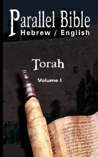 parallel bible,torah, hebrew/english (en Inglés)